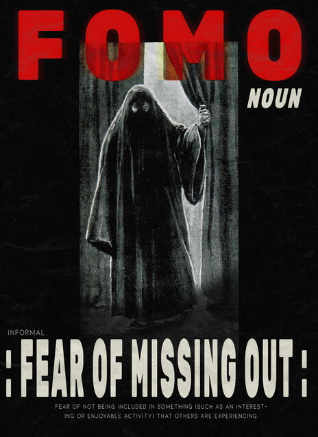 Fear of Missing Out